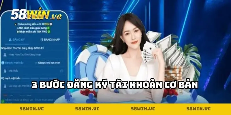 3 bước đăng ký tài khoản cơ bản