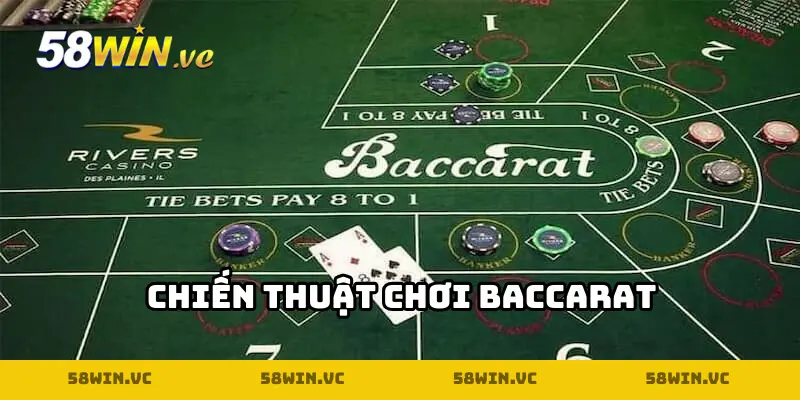 Hướng dẫn chơi Baccarat luôn hạ gục đối thủ