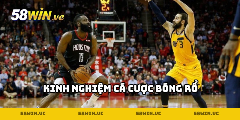 Tuyệt chiêu cá cược bóng rổ dễ dàng chiến thắng